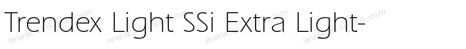 Trendex Light SSi Extra Light字体转换